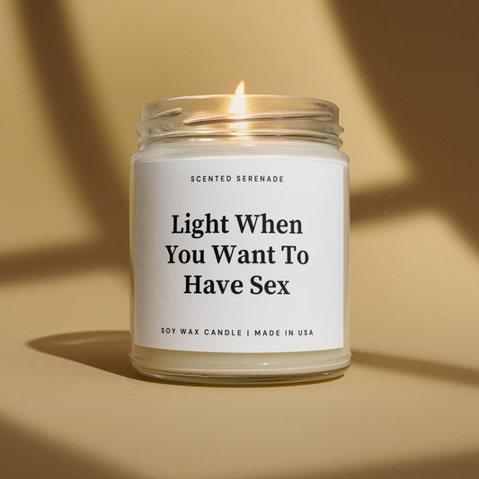 Funny Sexual Candle, Light When You Want Me Naked, Girlfriend Boyfriend Gifts, Anniversary Gifts, Sexual Vday Gifts, Wife Husband