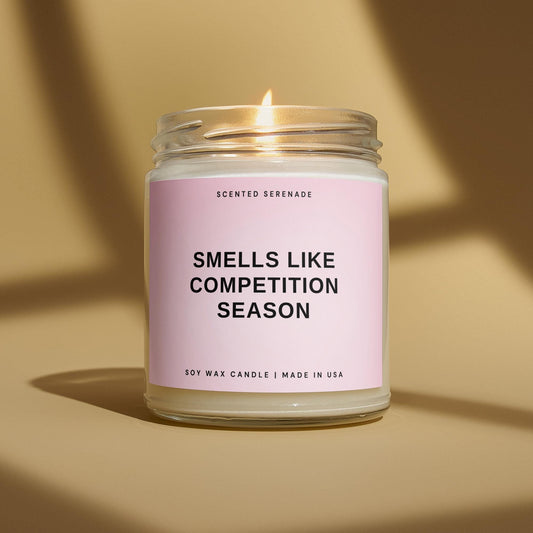 Smells Like Competition Season Candle, Cheer Competition, Gift for Cheer Coach Gift, Dance Competition, Cheerleader Gift, Dancer Gift