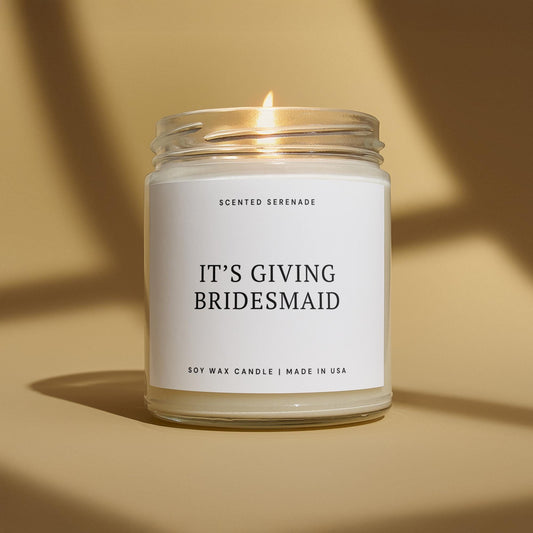Its Giving Bridesmaid Candle, Bridesmaid Proposal Candle Bridesmaid Gifts Will You Be My Bridesmaid Bridal Party Bridesmaid Proposal Gift