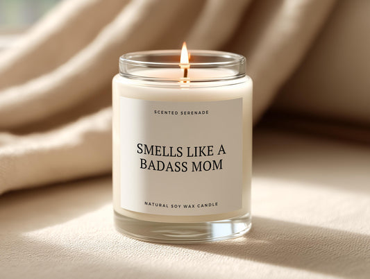 Badass Mom Candle, Funny Mother's Day Gift, Mom Birthday Present
