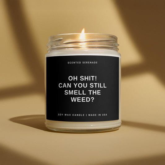 Funny Marijuana Candle, Cannabis Gifts, Can You Still Smell The Weed Candle, Funny Candle, Marijuana Gifts, 420, Stoner Gifts